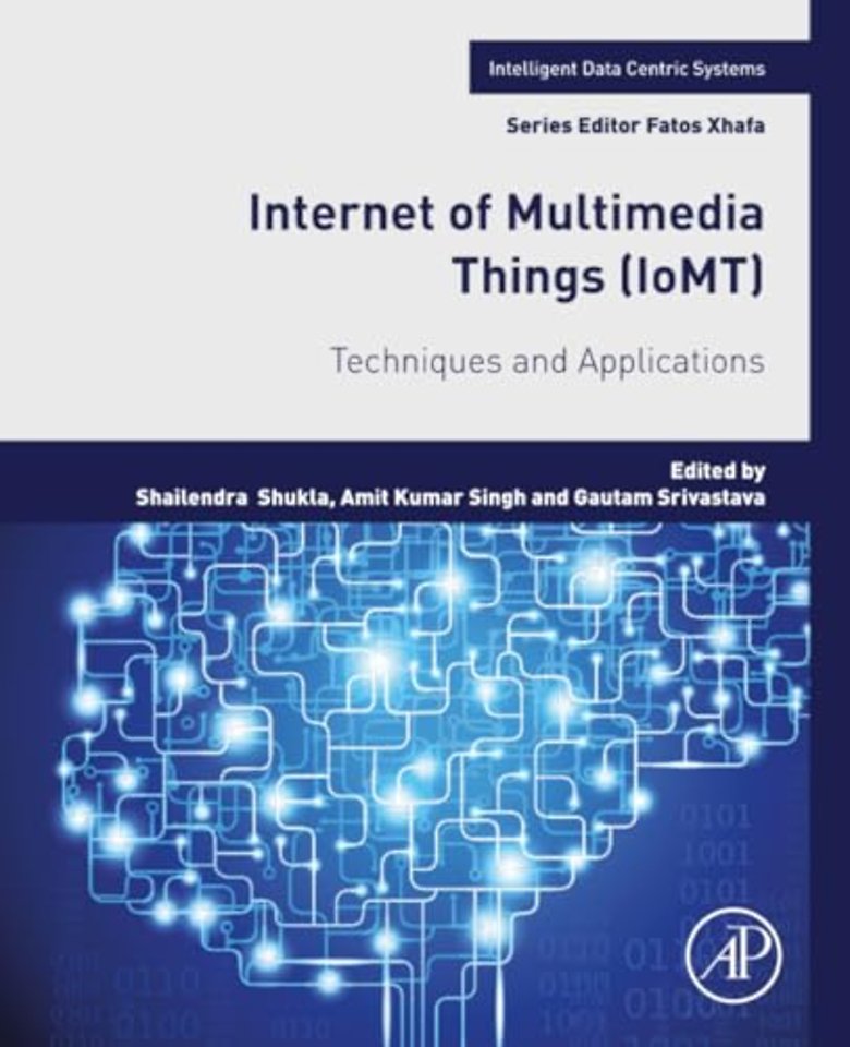 Internet of Multimedia Things (IoMT)