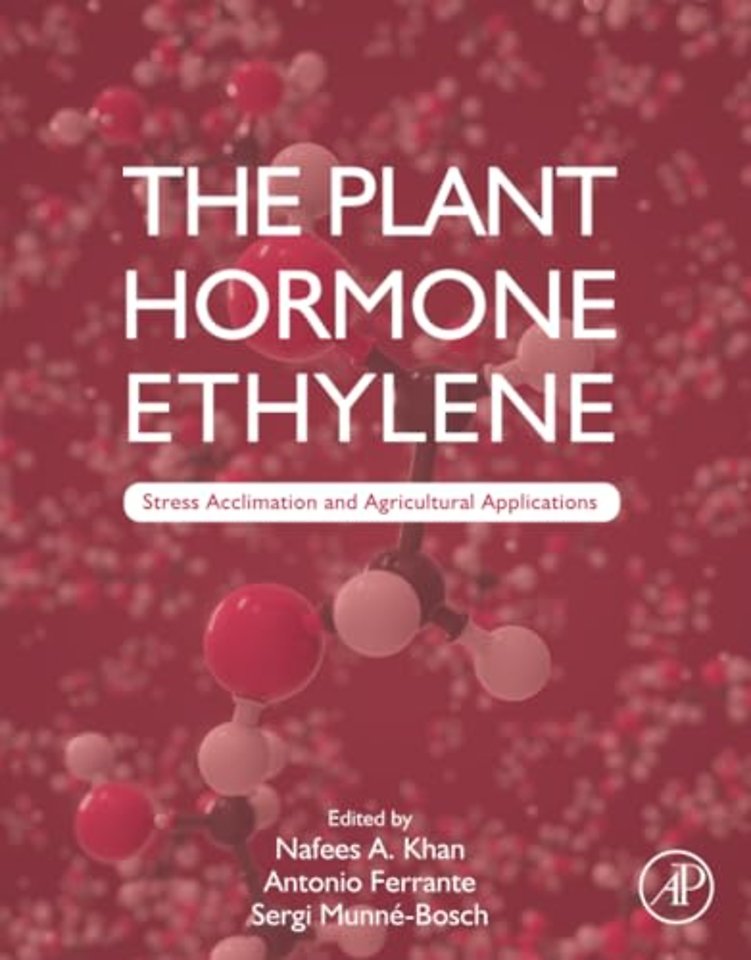 The Plant Hormone Ethylene