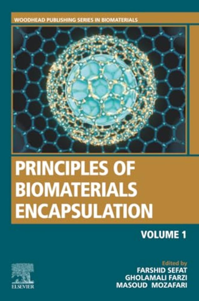 Principles of Biomaterials Encapsulation: Volume One