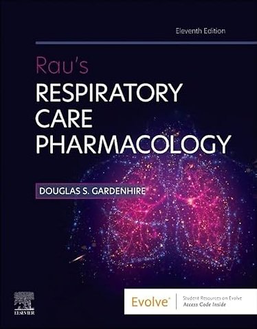 Rau's Respiratory Care Pharmacology