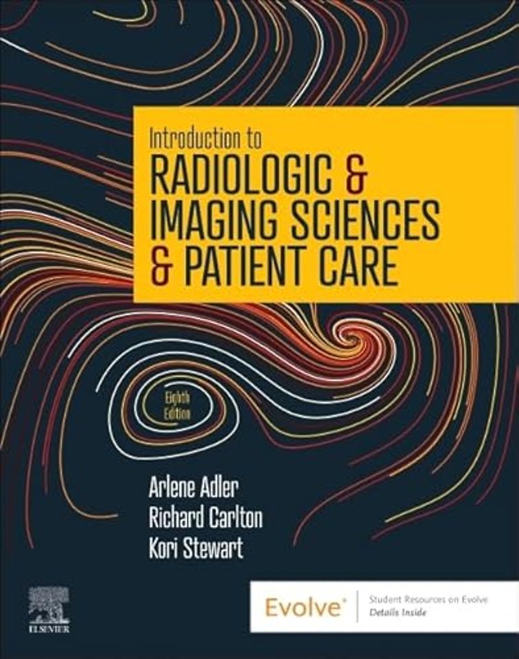 Introduction to Radiologic & Imaging Sciences & Patient Care