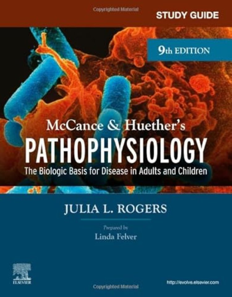 Study Guide for McCance & Huether’s Pathophysiology