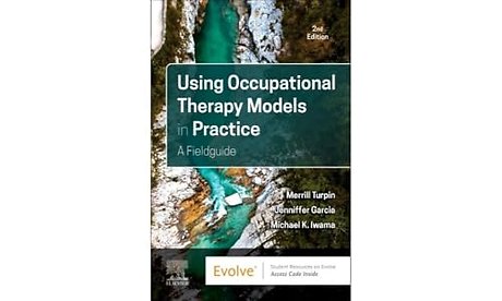 Using Occupational Therapy Models in Practice