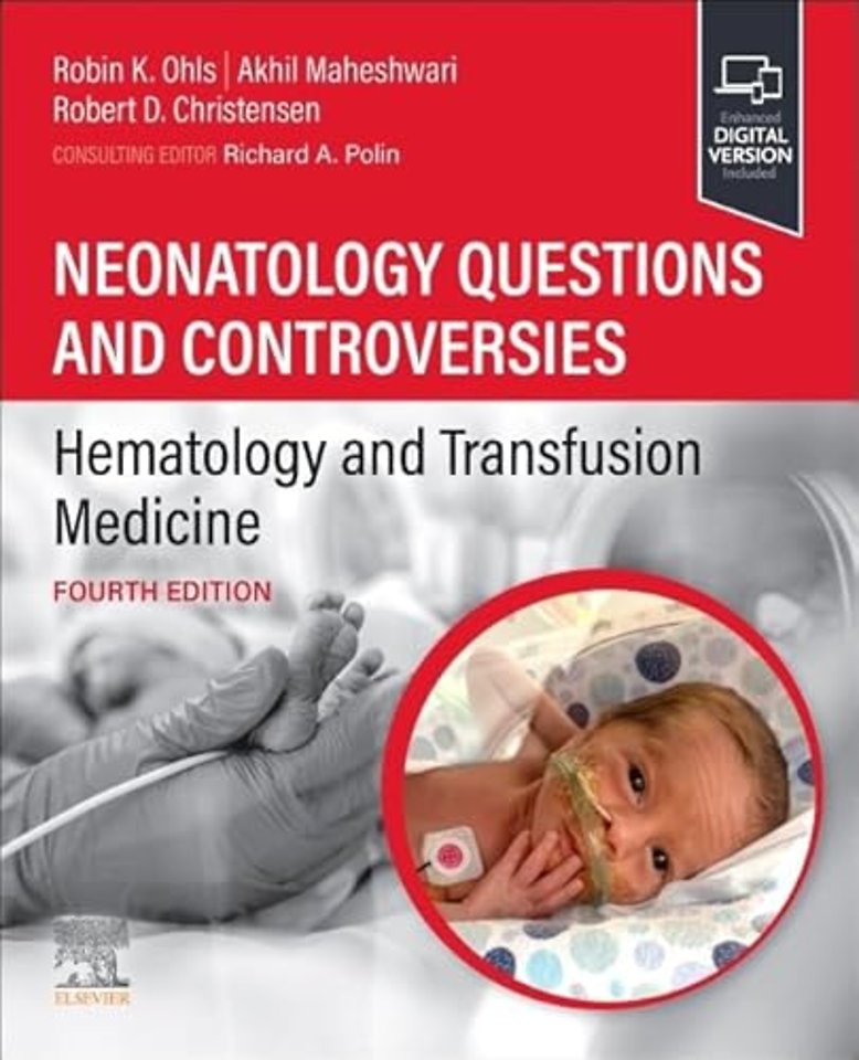 Neonatology Questions and Controversies: Hematology and Transfusion Medicine