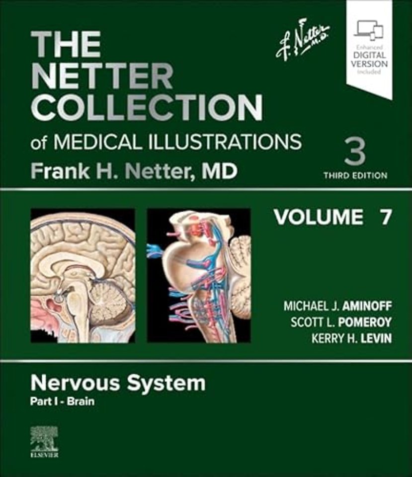 The Netter Collection of Medical Illustrations: Nervous System, Volume 7, Part I - Brain