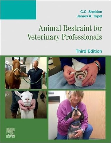 Animal Restraint for Veterinary Professionals