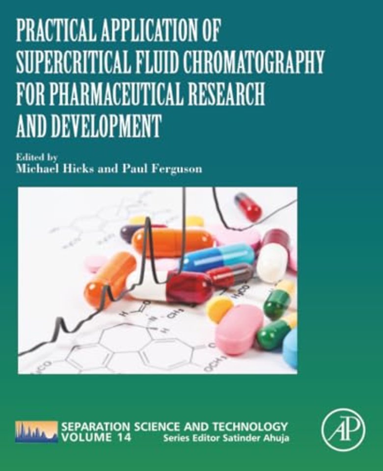 Practical Application of Supercritical Fluid Chromatography for Pharmaceutical Research and Development