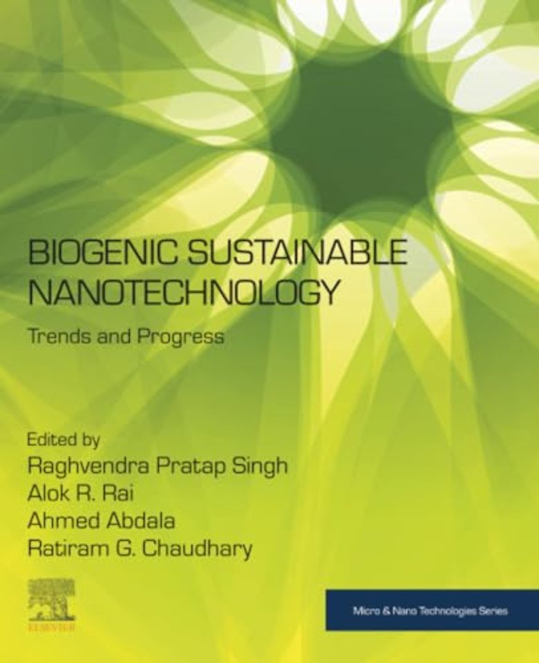 Biogenic Sustainable Nanotechnology