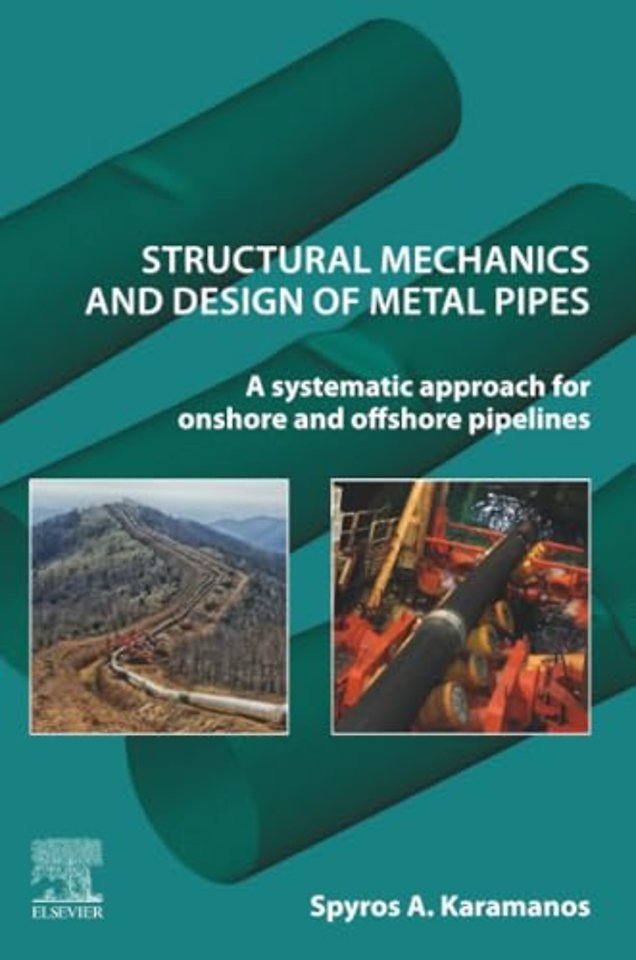 Structural Mechanics and Design of Metal Pipes