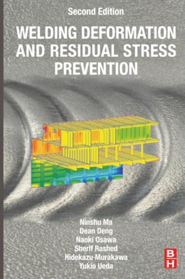 Welding Deformation and Residual Stress Prevention