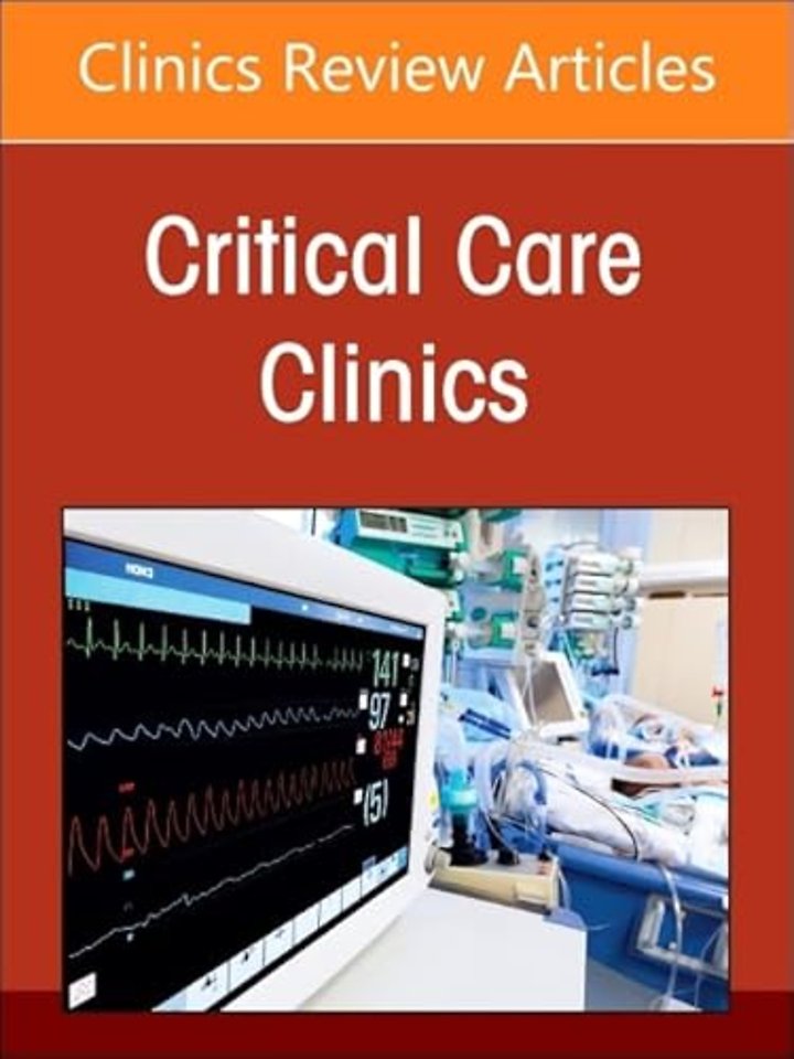 Neurocritical Care, An Issue of Critical Care Clinics