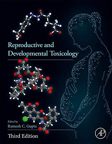 Reproductive and Developmental Toxicology