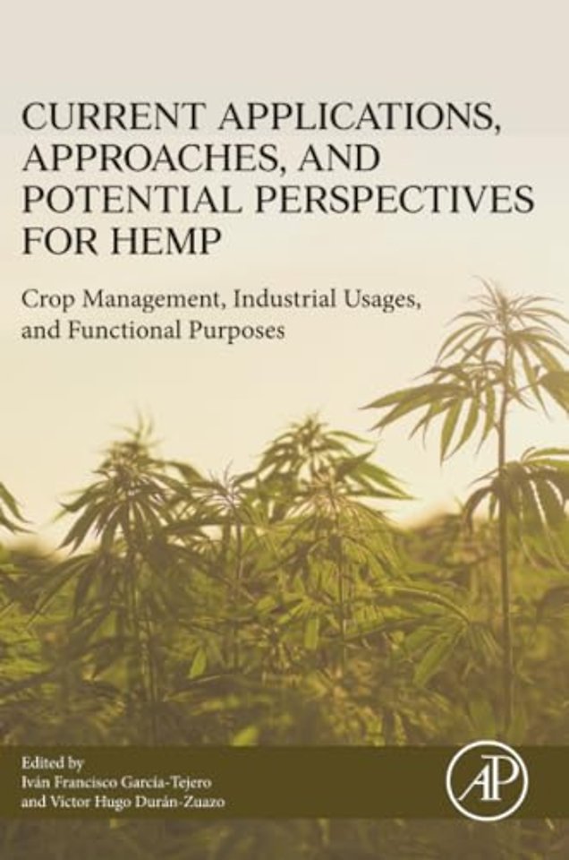 Current Applications, Approaches and Potential Perspectives for Hemp