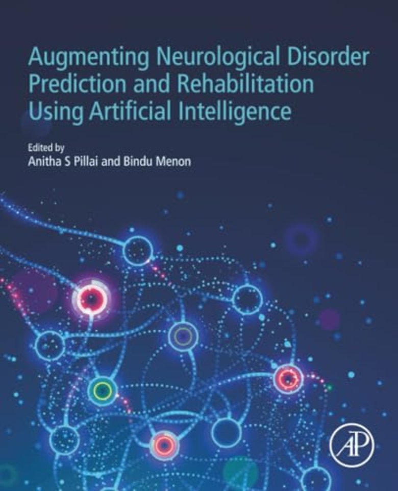 Augmenting Neurological Disorder Prediction and Rehabilitation Using Artificial Intelligence