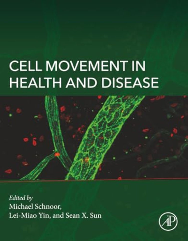 Cell Movement in Health and Disease