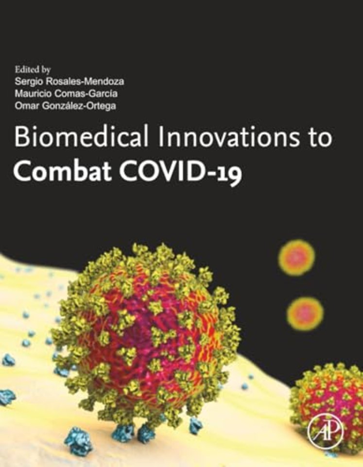 Biomedical Innovations to Combat COVID-19