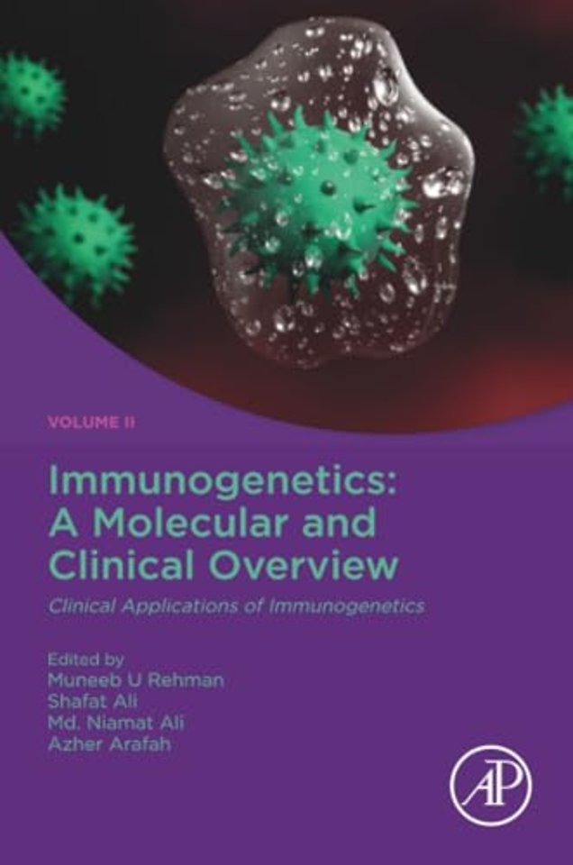 Immunogenetics: A Molecular and Clinical Overview