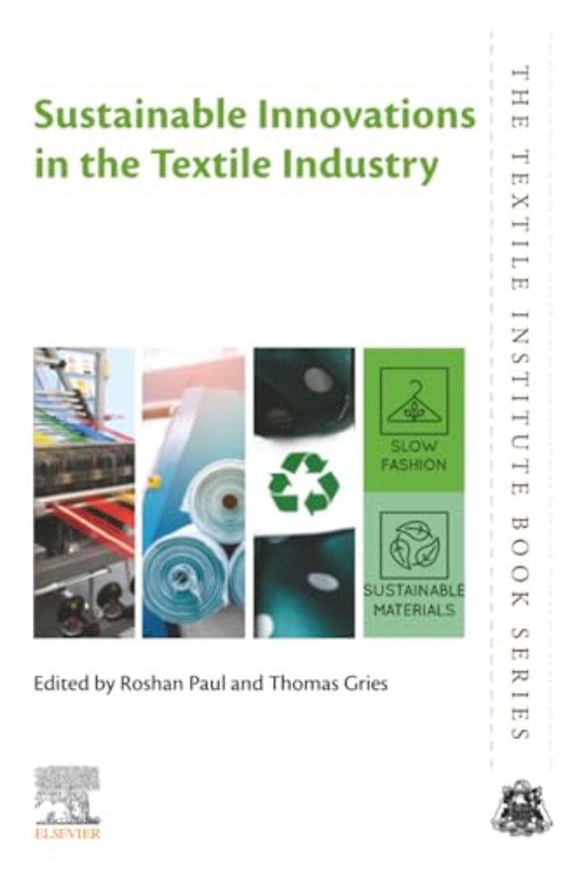 Sustainable Innovations in the Textile Industry