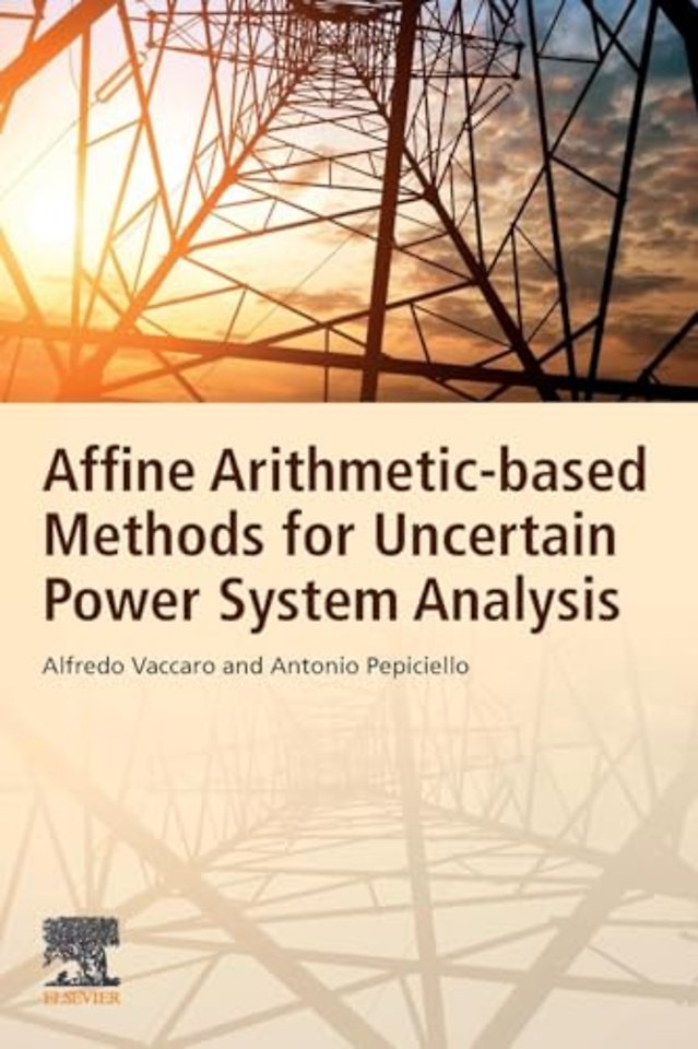 Affine Arithmetic-Based Methods for Uncertain Power System Analysis