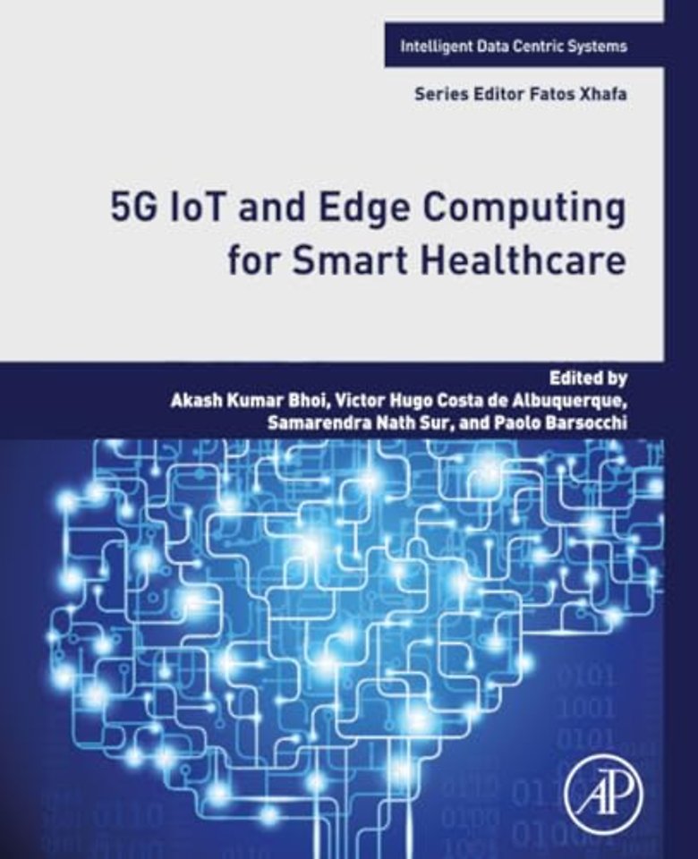5G IoT and Edge Computing for Smart Healthcare