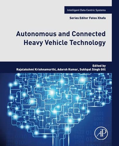 Autonomous and Connected Heavy Vehicle Technology