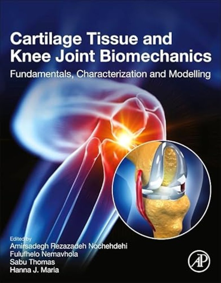 Cartilage Tissue and Knee Joint Biomechanics
