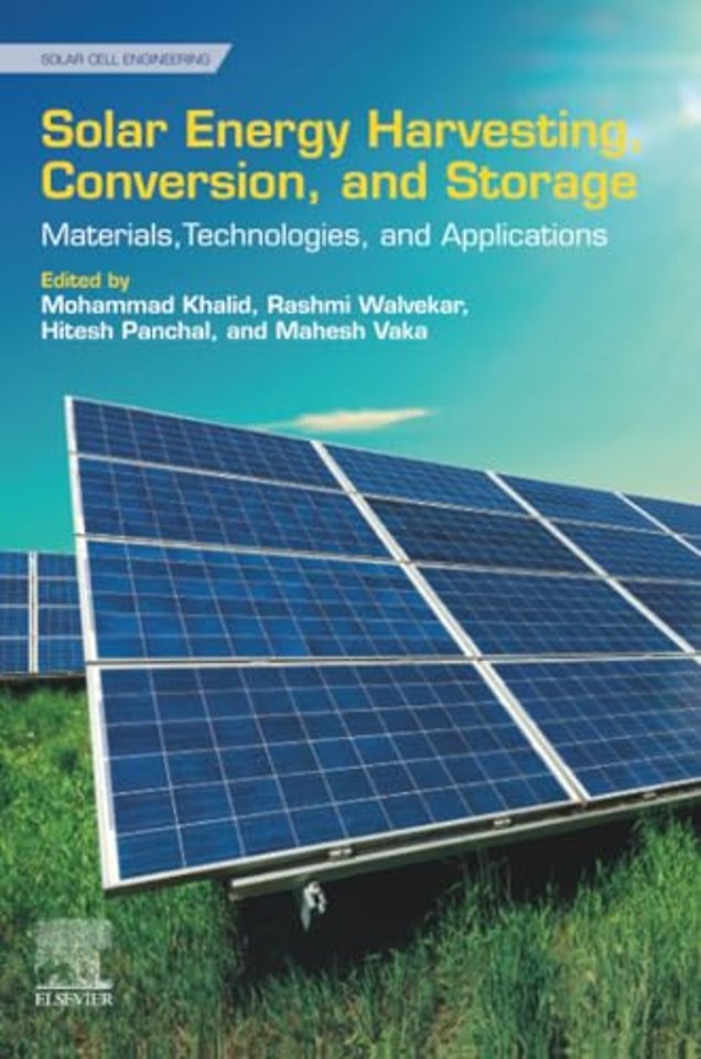 Solar Energy Harvesting, Conversion, and Storage