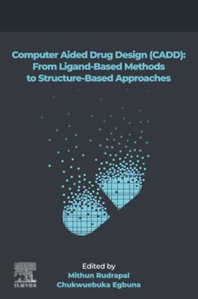 Computer Aided Drug Design (CADD): From Ligand-Based Methods to Structure-Based Approaches
