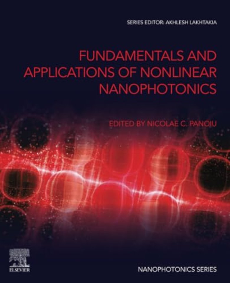 Fundamentals and Applications of Nonlinear Nanophotonics