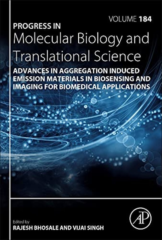 Advances in Aggregation Induced Emission Materials in Biosensing and Imaging for Biomedical Applications - Part A
