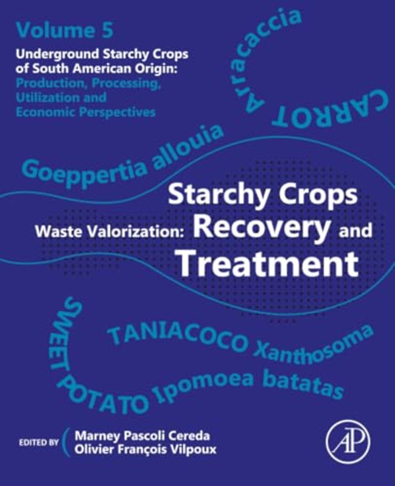 Starchy Crops Waste Valorization