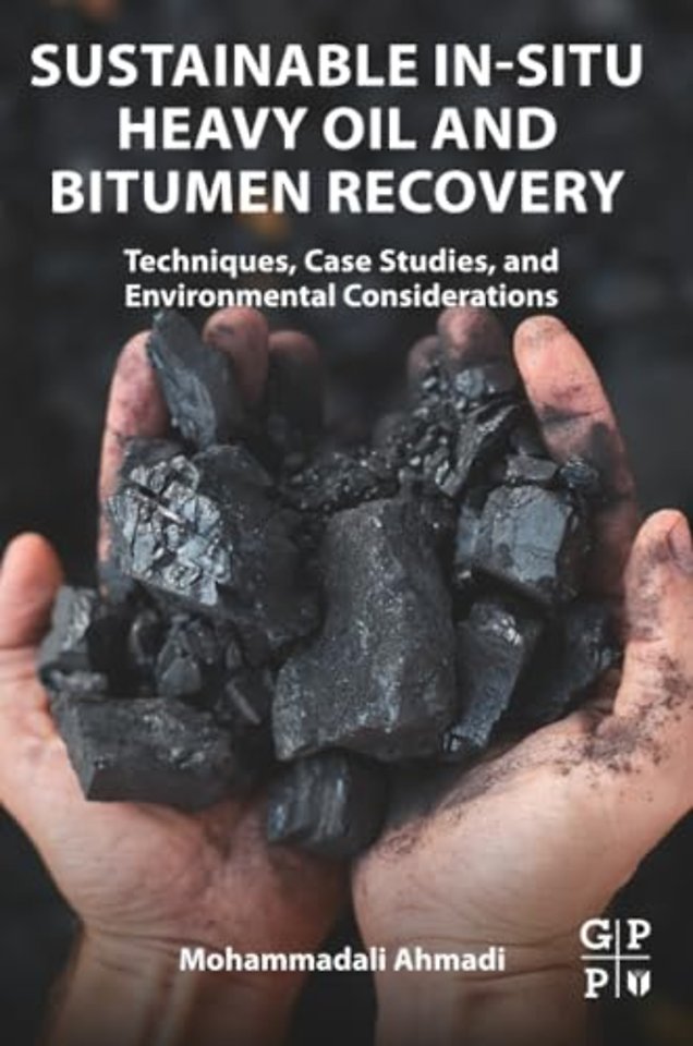Sustainable In-Situ Heavy Oil and Bitumen Recovery