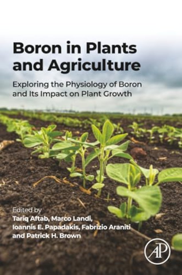 Boron in Plants and Agriculture