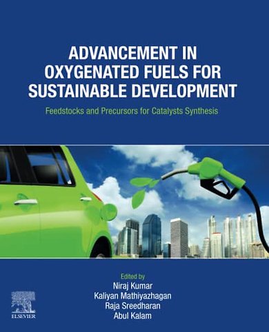 Advancement in Oxygenated Fuels for Sustainable Development