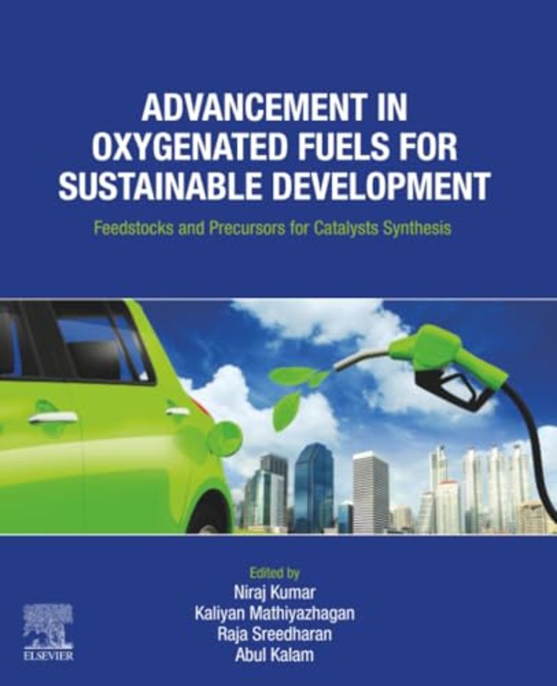 Advancement in Oxygenated Fuels for Sustainable Development