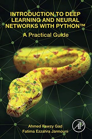 Introduction to Deep Learning and Neural Networks with Python™