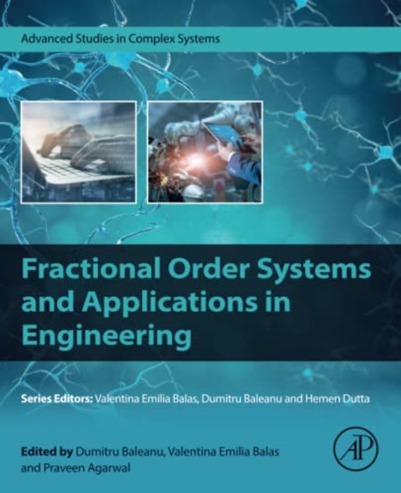 Fractional Order Systems and Applications in Engineering