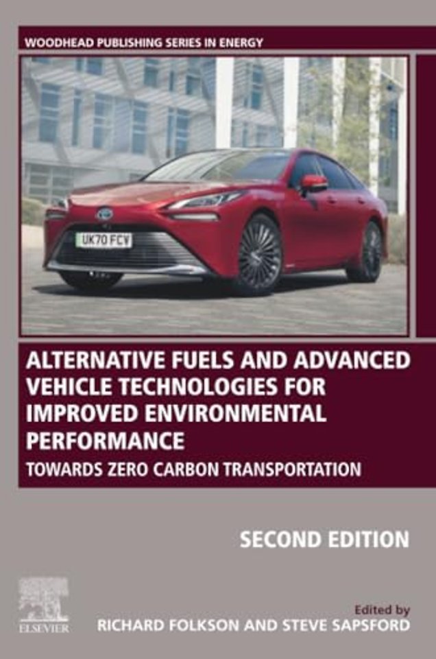 Alternative Fuels and Advanced Vehicle Technologies for Improved Environmental Performance