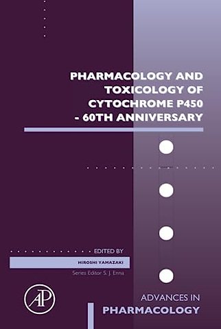 Pharmacology and Toxicology of Cytochrome P450 - 60th Anniversary