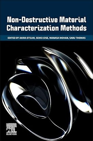 Non-Destructive Material Characterization Methods