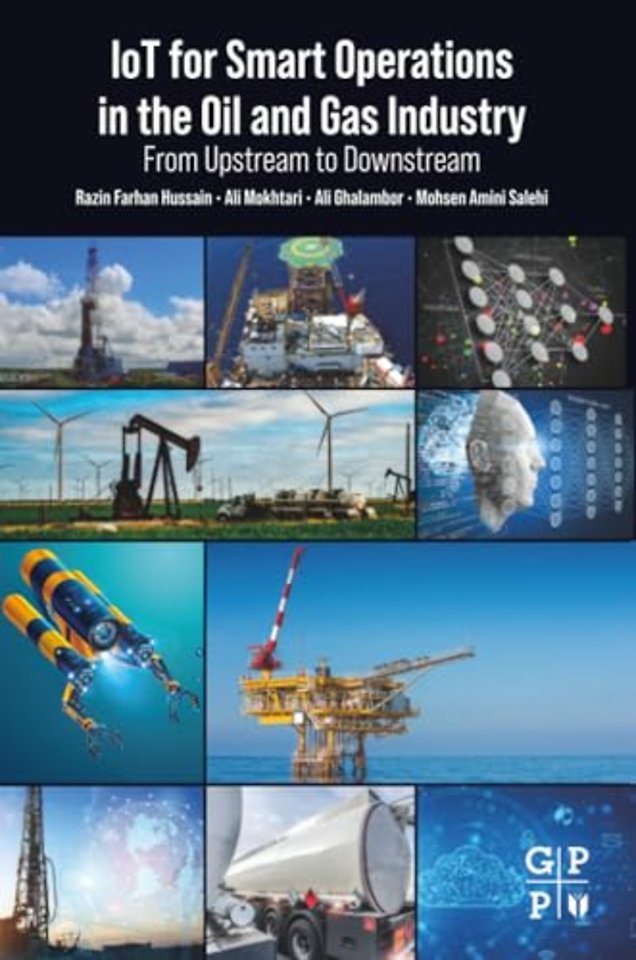 IoT for Smart Operations in the Oil and Gas Industry