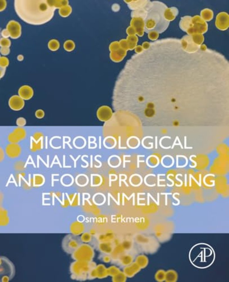 Microbiological Analysis of Foods and Food Processing Environments