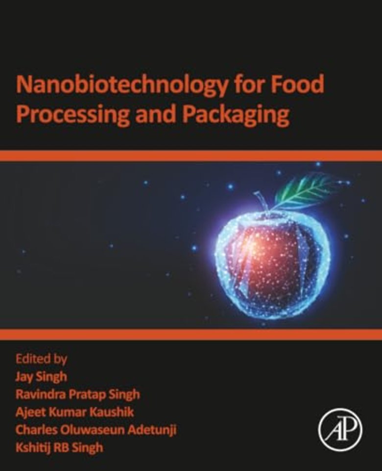 Nanobiotechnology for Food Processing and  Packaging