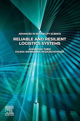 Reliable and Resilient Logistics Systems