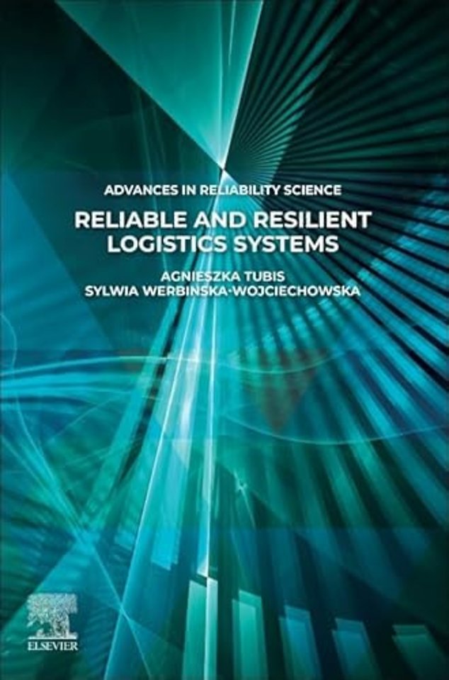 Reliable and Resilient Logistics Systems