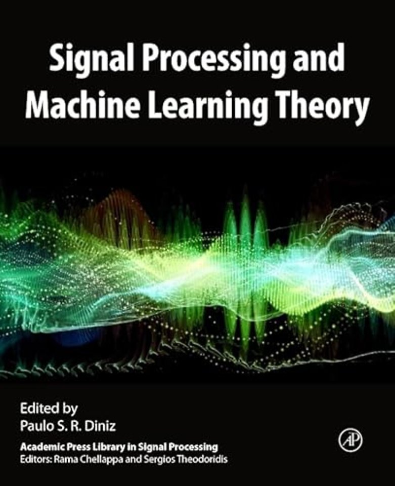 Signal Processing and Machine Learning Theory