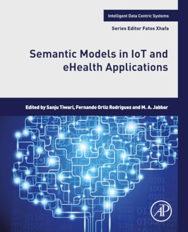 Semantic Models in IoT and eHealth Applications