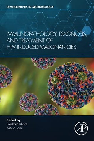 Immunopathology, Diagnosis and Treatment of HPV induced Malignancies