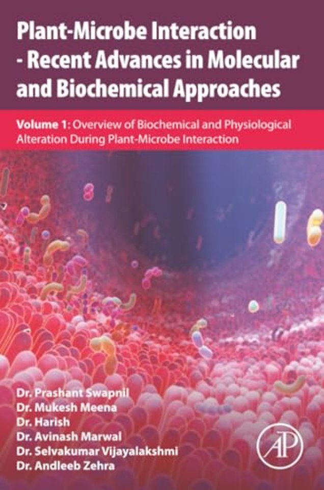 Plant-Microbe Interaction - Recent Advances in Molecular and Biochemical Approaches