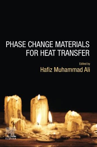 Phase Change Materials for Heat Transfer